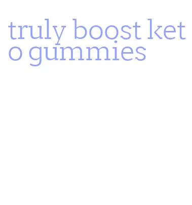 truly boost keto gummies