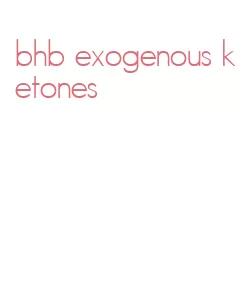 bhb exogenous ketones