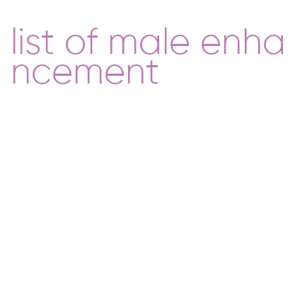 list of male enhancement