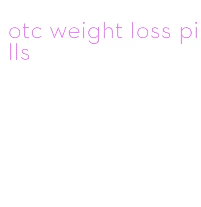 otc weight loss pills