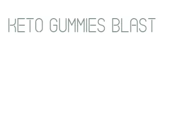keto gummies blast