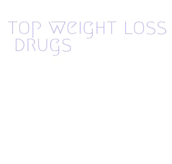 top weight loss drugs