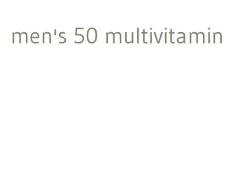 men's 50 multivitamin