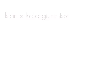 lean x keto gummies
