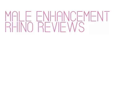 male enhancement rhino reviews
