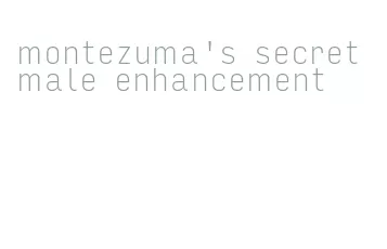 montezuma's secret male enhancement