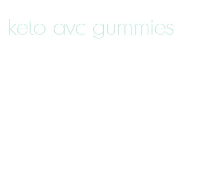 keto avc gummies