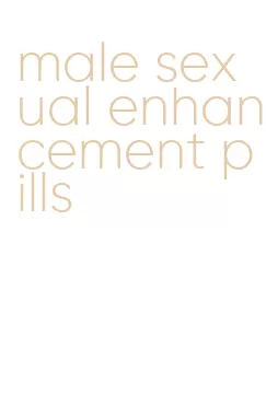 male sexual enhancement pills