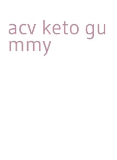 acv keto gummy