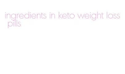 ingredients in keto weight loss pills
