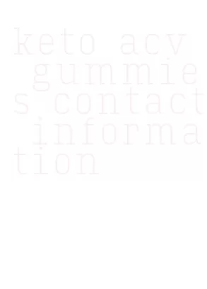 keto acv gummies contact information