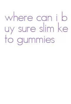 where can i buy sure slim keto gummies