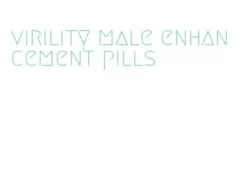 virility male enhancement pills