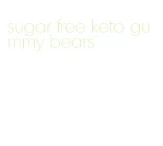 sugar free keto gummy bears