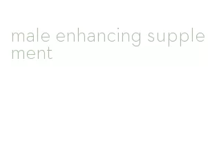 male enhancing supplement