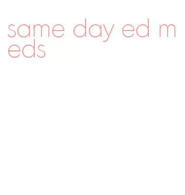 same day ed meds
