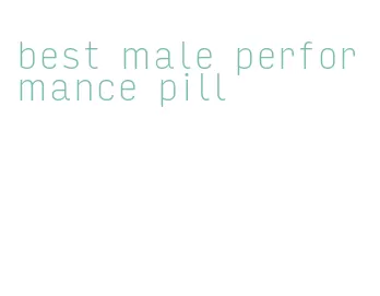 best male performance pill