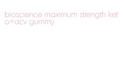 bioscience maximum strength keto+acv gummy