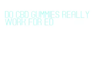 do cbd gummies really work for ed