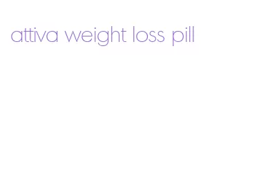 attiva weight loss pill