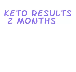 keto results 2 months