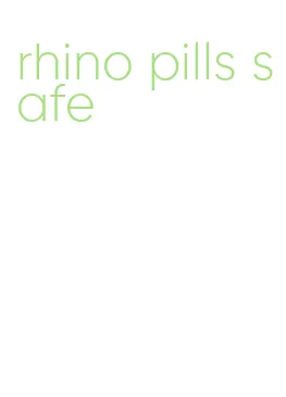 rhino pills safe