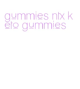 gummies ntx keto gummies