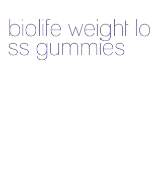 biolife weight loss gummies