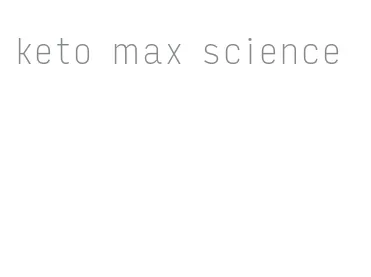 keto max science