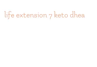 life extension 7 keto dhea