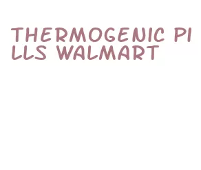 thermogenic pills walmart