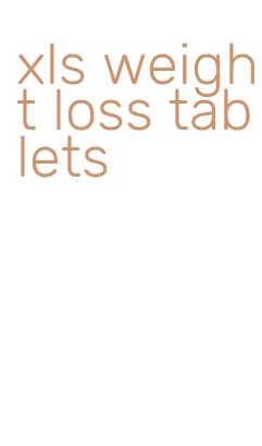 xls weight loss tablets