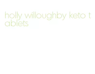 holly willoughby keto tablets