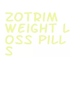 zotrim weight loss pills