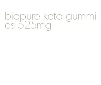 biopure keto gummies 525mg