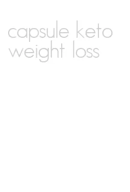 capsule keto weight loss