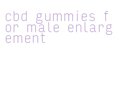 cbd gummies for male enlargement