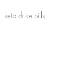 keto drive pills