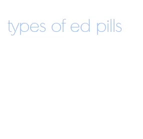 types of ed pills