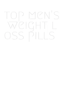 top men's weight loss pills