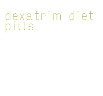 dexatrim diet pills