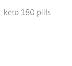 keto 180 pills