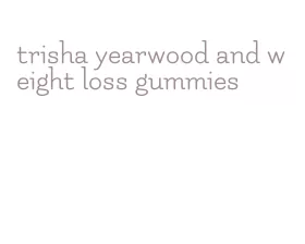 trisha yearwood and weight loss gummies