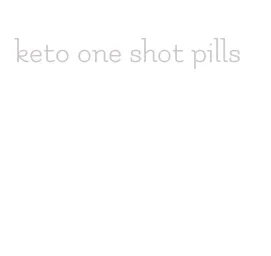 keto one shot pills