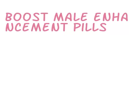 boost male enhancement pills
