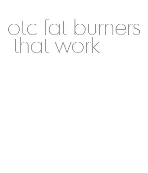otc fat burners that work