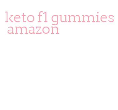keto f1 gummies amazon