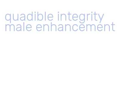 quadible integrity male enhancement