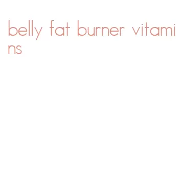 belly fat burner vitamins