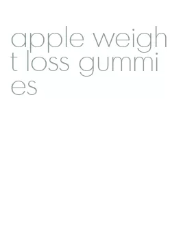 apple weight loss gummies